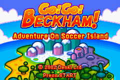 Go! Go! Beckham! - Adventure on Soccer Island Title Screen